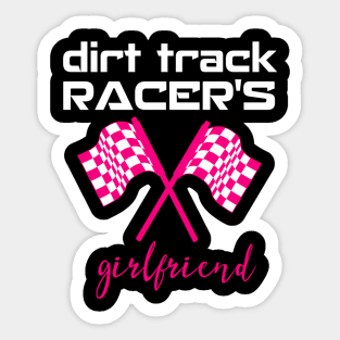 Dirt Track Racing Girlfriend Racetrack Gear Stock Car Racing Sticker